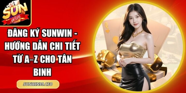Đăng Ký sunwin 10 Đăng ký Sunwin